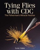Tying Flies with CDC: The
