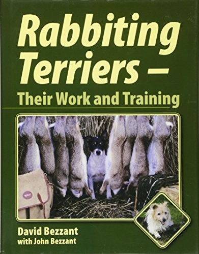 Rabbiting terriers their - terriers:, work