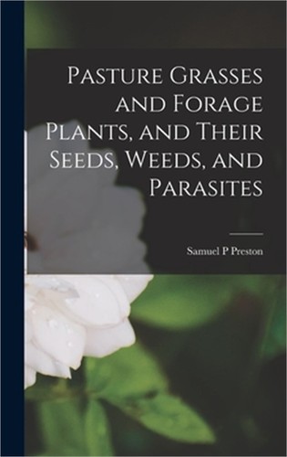 Pasture grasses and forage - pasture,