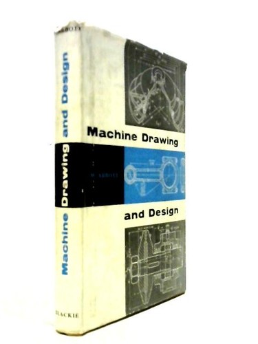 Machine drawing and design - drawing,