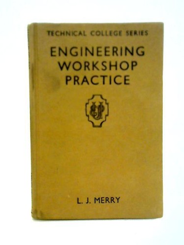 Engineering workshop practice - engineering,