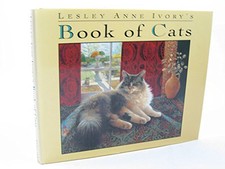 Lesley Anne Ivory's Book of Cats by Ivory, Lesley Anne Hardback Book The Cheap