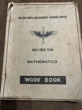 USAAF WW2 Mathematics workbook Kelly Field Texas. Air Corps Training Center