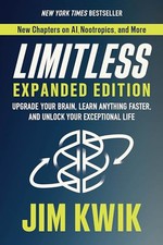 Limitless Expanded Edition: Upgrade Your ..., Kwik, Jim