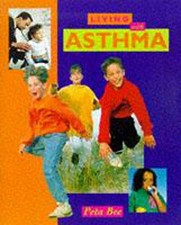 Living With Asthma - Bee, Peta