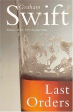 Last Orders,Graham Swift- 0330345605