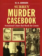 Surrey Murder Casebook