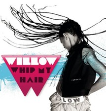 Willow: Whip My Hair
