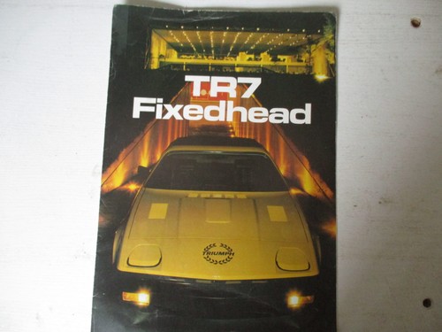 Triumph tr7 fixedhead brochure - triumph,