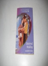 Shattered Wedding By Elizabeth