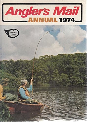 Angler mail annual 1974 - annual,