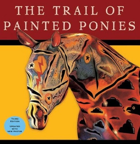The trail painted - of, ponies
