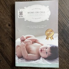 Moms on Call, Basic Baby Care