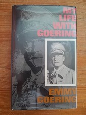 My Life With Goering by Emmy Goering - 1972 First WW2 Nazi Germany memoir - rare
