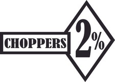 Stickers 2% Choppers Slogan
