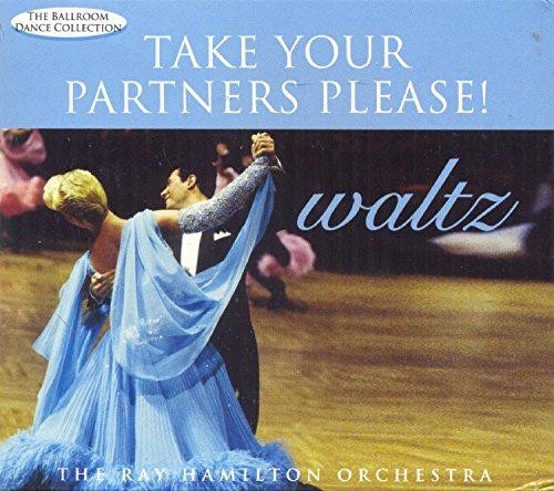Take your partners please - partners,
