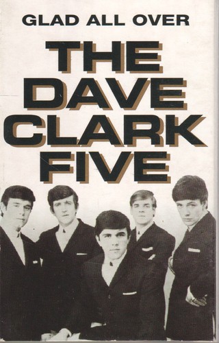 Dave clark five glad all - dave, over