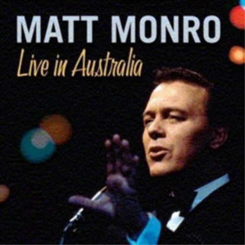 Matt monro live australia - matt, in