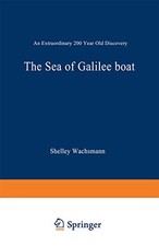 The Sea Of Galilee Boat: An Extraor..., Wachsmann, Shel