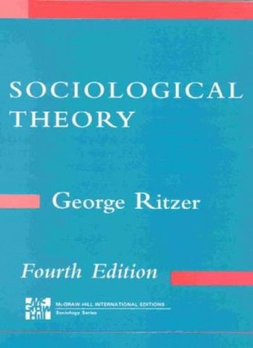 Sociological theory george - sociological, theory,george