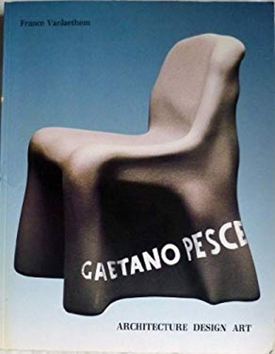 Gaetano pesce architecture - :,