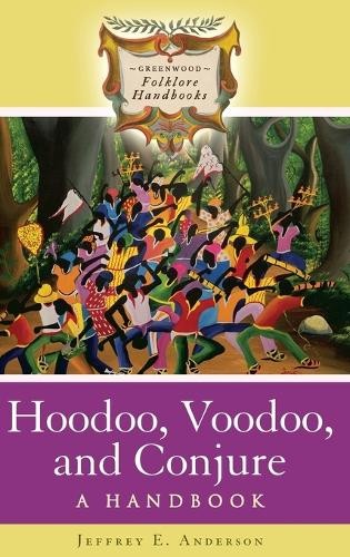 Hoodoo voodoo and conjure - hoodoo,,