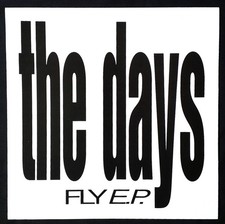 The Days - Fly - 12" EP
