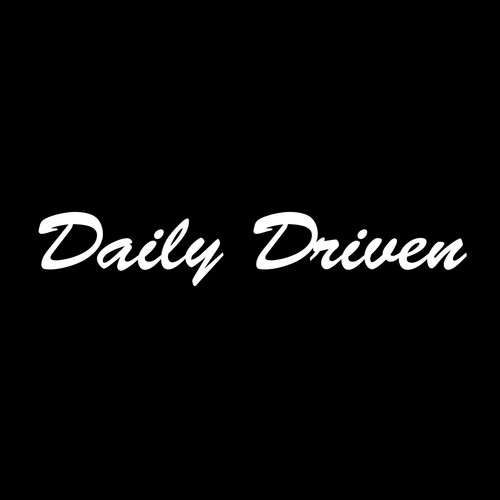 Daily driven vinyl sticker - vinyl,