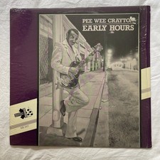 Pee Wee Crayton - Early Hours - 1985 First Press NM/NM