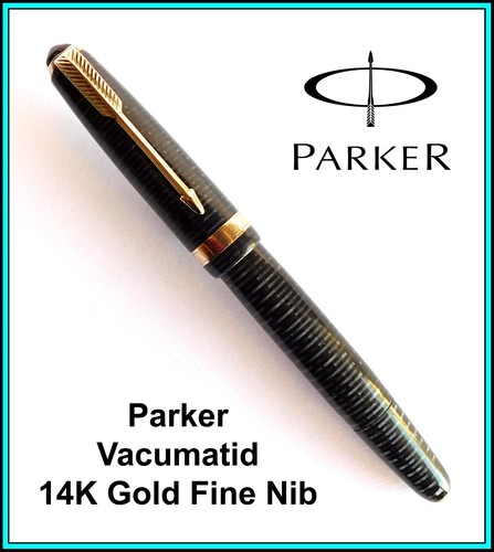 Parker vacumatic fountain - vacumatic,