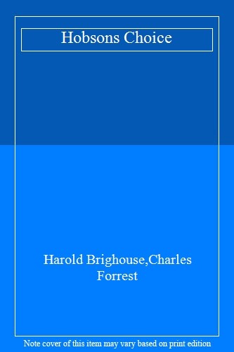 Hobsons choice harold - hobsons, choice,harold
