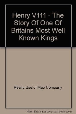 Henry v111 the - story, of