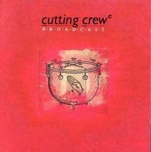 Broadcast (1986, I just died..) by Cutting Crew | CD | condition very good