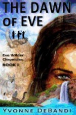 The Dawn of Eve: The