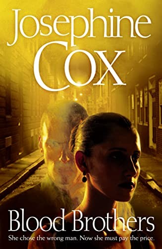 Blood brothers josephine cox - blood,