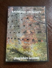 Raymond Froggatt - Frog’s Barn Sessions - DVD - 14 songs - free post from UK