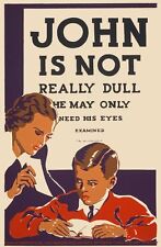 AZ17 Vintage 1930's John Is Not Dull Opticians Eyes Examined Poster A2/A3/A4