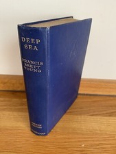 Deep Sea, Francis Brett Young