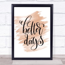 Better Day Quote Print