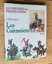 LES CUIRASSIERS. Bucquoy; LES