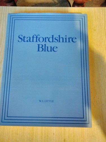 Staffordshire blue underglaze - blue,