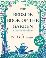 The Bedside Book Of The Garden-Dr D G Hessayon
