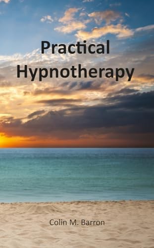 Practical hypnotherapy - practical,