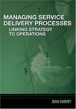 Managing Service Delivery