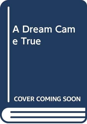Dream came true neels - true,