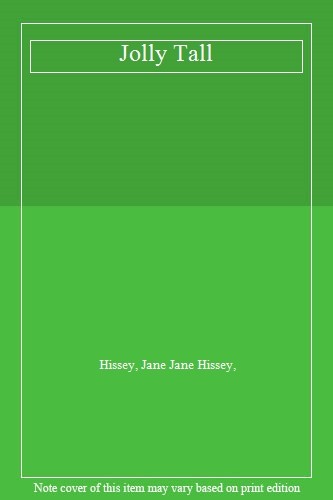 Jolly tall hissey jane - jane,