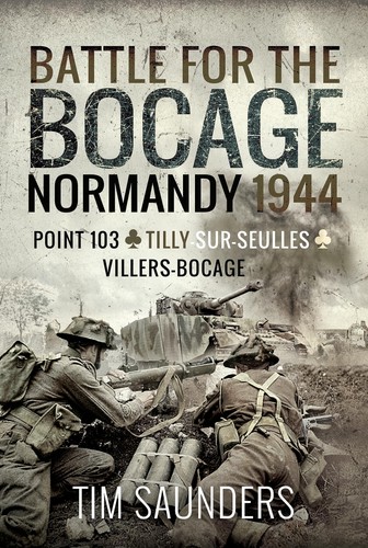 Battle for the - bocage, normandy