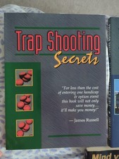 Trap Shooting Secrets, Precision Shooting , Mind Vs Target