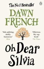 Oh Dear Silvia - Dawn French
