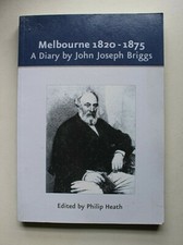 Melbourne 1820 - 1875 A Diary